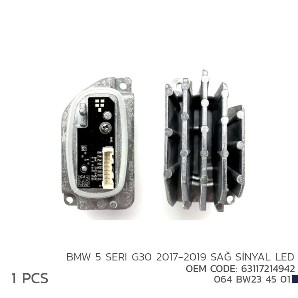 Bmw 5 Serisi G30 Led Sinyal Modül Sağ 2017-2019 63117214942
